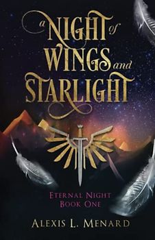 A Night of Wings and Starlight (Eternal Night, Band 1)