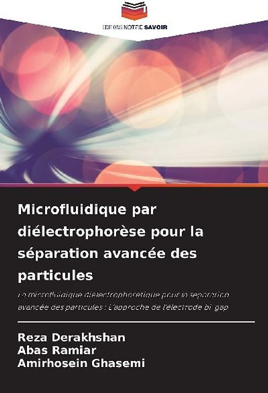 Microfluidique par diélectrophorèse pour la séparation avancée des particules