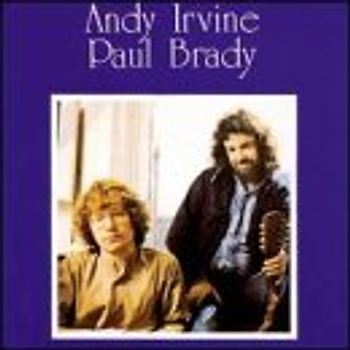 Andy & Brady,Paul Irvine - Andy Irvine & Paul Brady