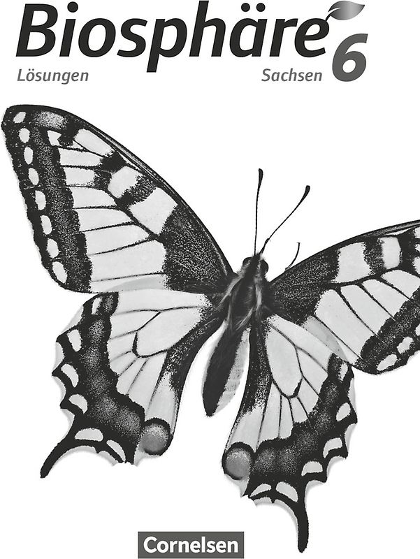 Biosphäre Sekundarstufe I - Gymnasium Sachsen 2020 - 6. Schuljahr