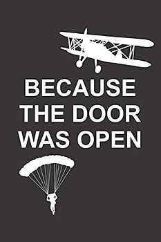 Fallschirmspringer Logbuch: ♦ Sprungbuch für alle Skydiver und Fallschirmjäger ♦ Vorlage für über 100 Sprünge ♦ handliches 6x9 Format ♦ Motiv: Skydiving open door