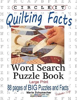 Circle It, Quilting Facts, Large Print, Word Search, Puzzle Book