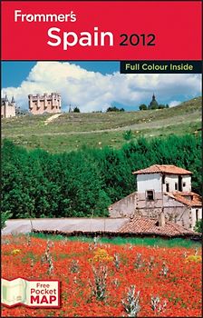 Frommer's Spain 2012 International Edition