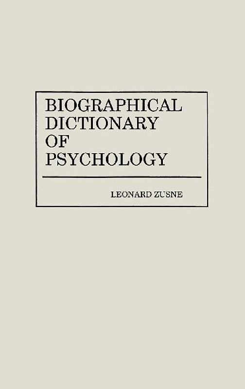 Biographical Dictionary of Psychology