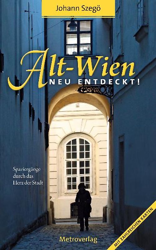Alt-Wien neu entdeckt!