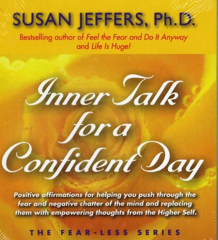 Inner Talk for a Confident Day (Fear-Less Series) - Susan Jeffers