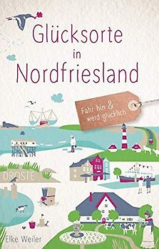 Glücksorte in Nordfriesland