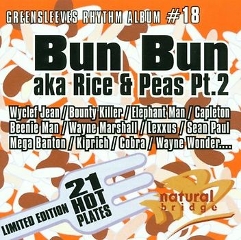 Various - Riddim 18:Bun Bun Rice...