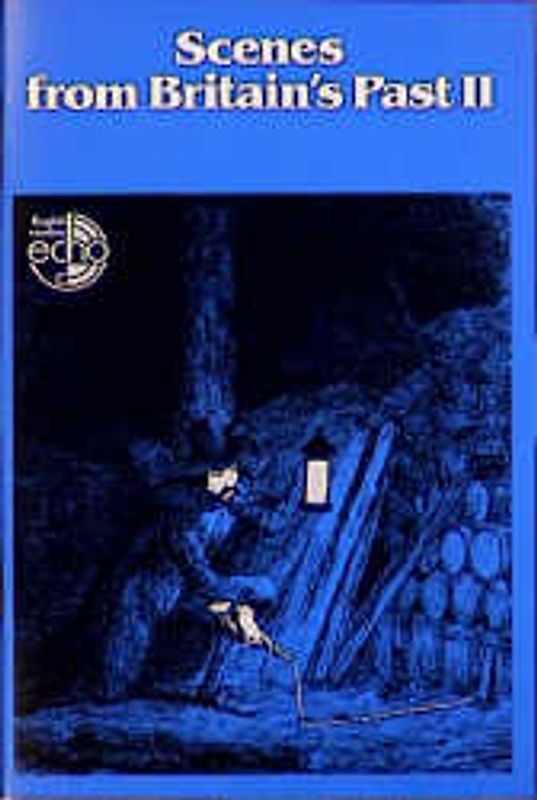 Scences from Britain's Past II