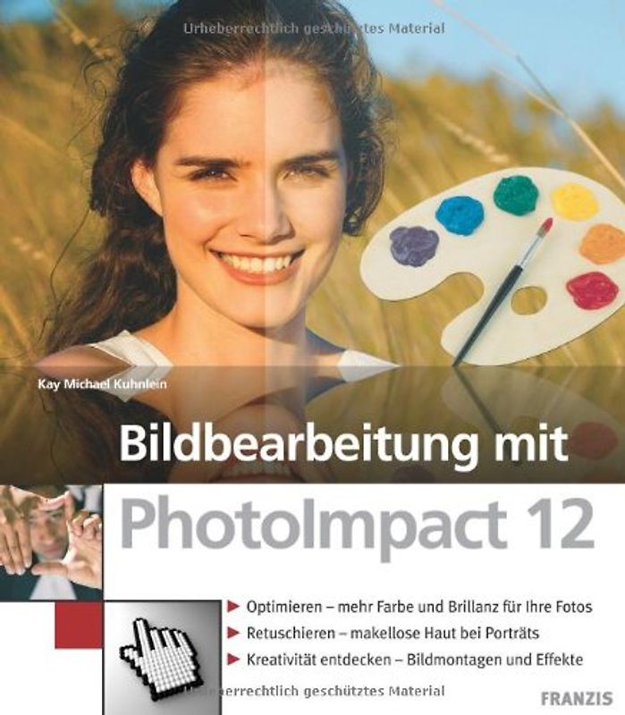 Bildbearbeitung mit PhotoImpact 12
