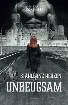 STÄHLERNE HERZEN · UNBEUGSAM (STHLRN HRZN)