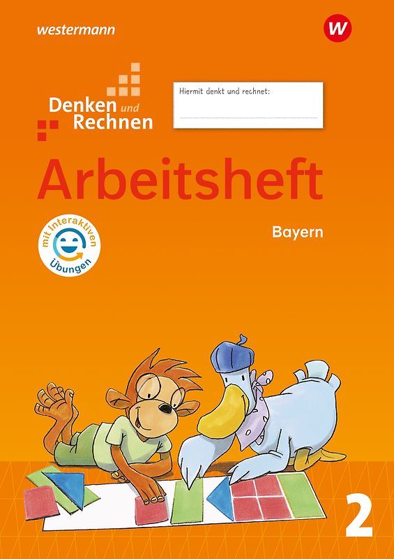 Denken und Rechnen - Ausgabe 2021 für Grundschulen in Bayern