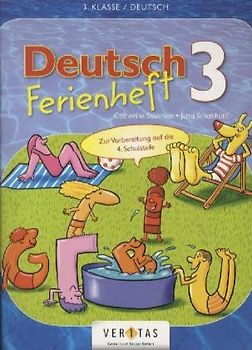 Ferienhefte Deutsch: Ferienheft Deutsch für das 3. Schuljahr: Ferienheft mit eingelegten Lösungen. Zur Vorbereitung auf das 4. Schuljahr