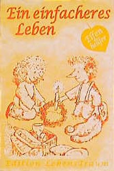 Ein einfacheres Leben