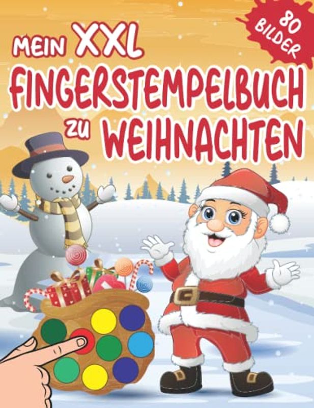 Mein XXL Fingerstempelbuch zu Weihnachten: Kreativer Mal- und Bastelspaß mit 80 Fingerstempel-Motiven (Fingermalfarben-Bücher für Kinder ab 2 Jahren)