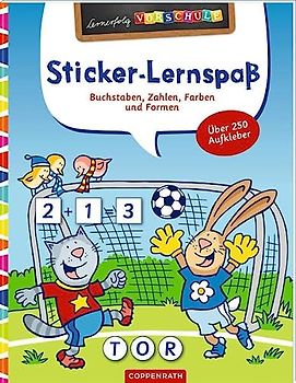Sticker-Lernspaß (Fußball): Buchstaben, Zahlen, Farben und Formen (Lernerfolg Vorschule)