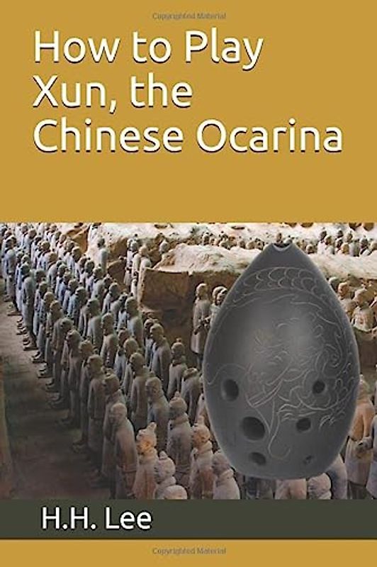 How to Play Xun, the Chinese Ocarina