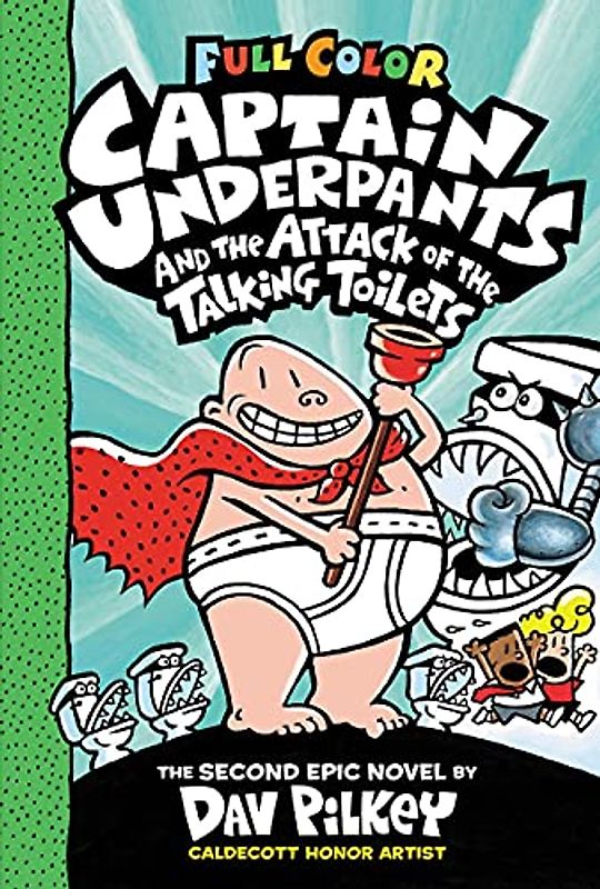 Captain Underpants and the Attack of the Talking Toilets: Colour Edition (Captain Underpants #2): Volume 2