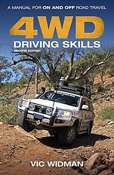 4WD Driving Skills: A Manual for On- And Off-Road Travel