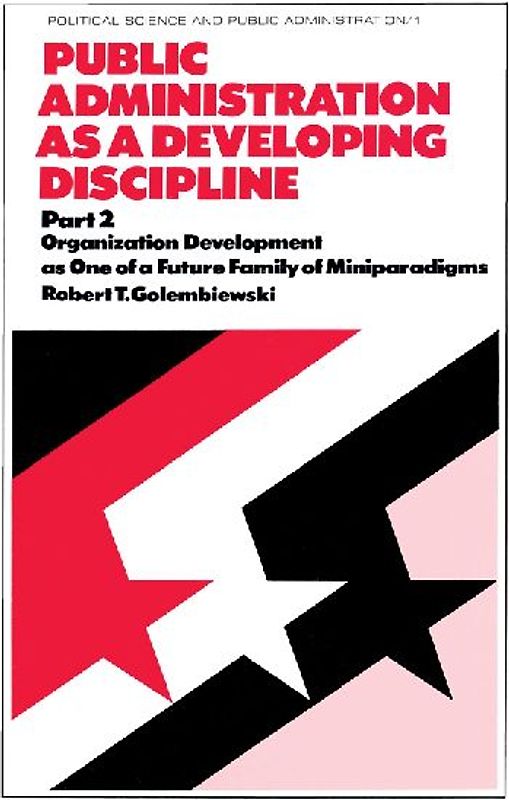 Public Administration as a Developing Discipline