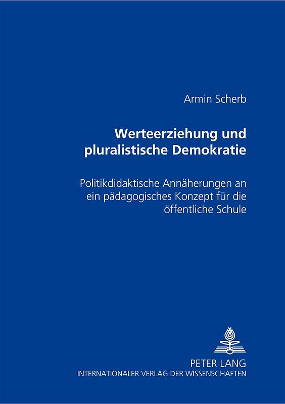 Werteerziehung und pluralistische Demokratie