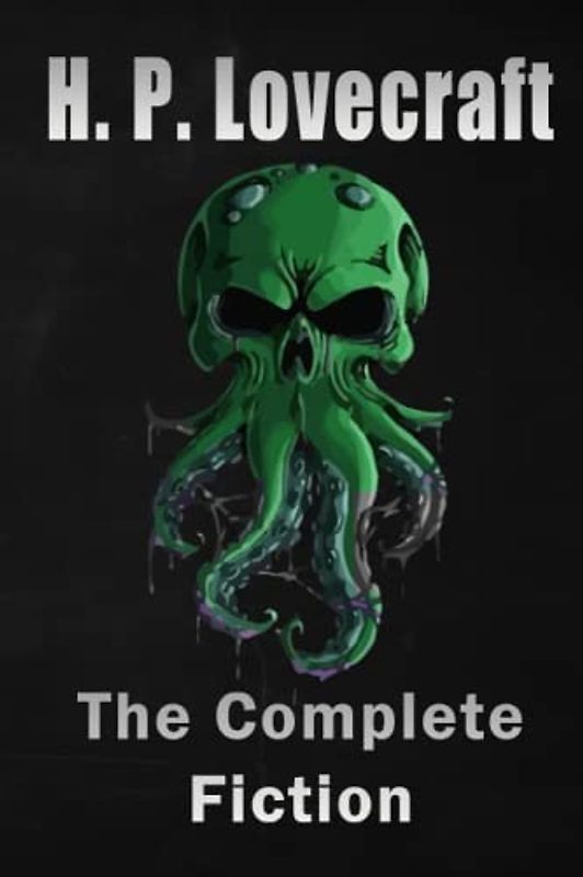 New Version H. P. Lovecraft: The Complete Fiction