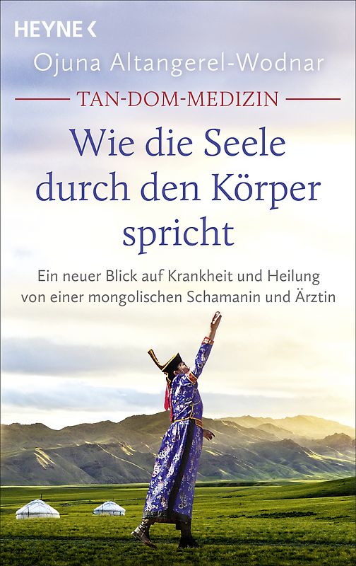 Tan-Dom-Medizin: Wie die Seele durch den Körper spricht