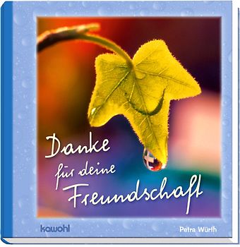 Danke für deine Freundschaft