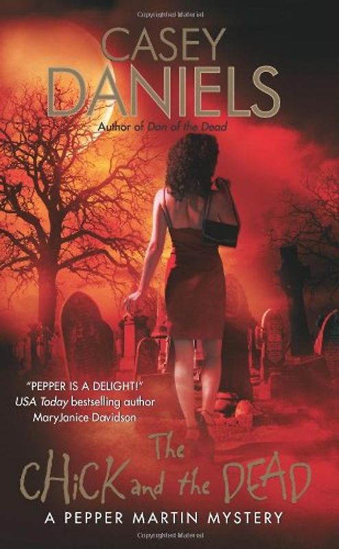 The Chick and the Dead: A Pepper Martin Mystery (Pepper Martin Mysteries)