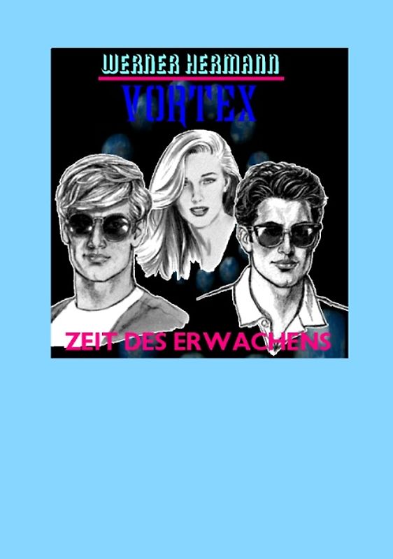 Vortex - Zeit des Erwachens