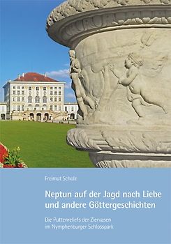 Neptun auf der Jagd nach Liebe und andere Göttergeschichten