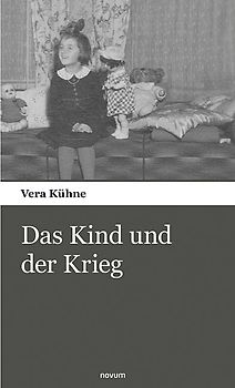 Das Kind und der Krieg