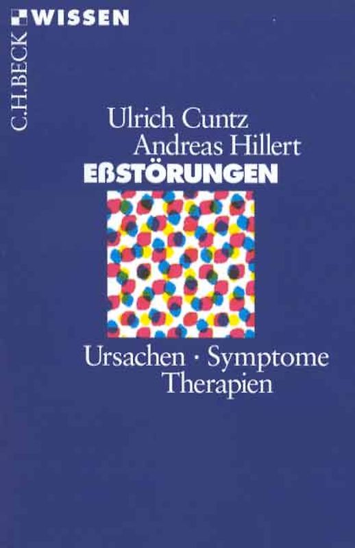 Essstörungen. Ursachen, Symptome, Therapien