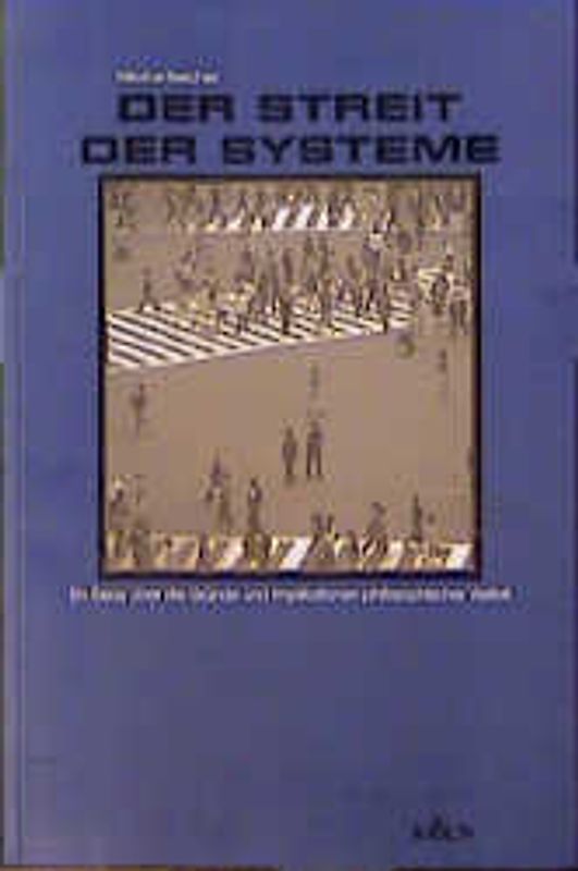 Der Streit der Systeme