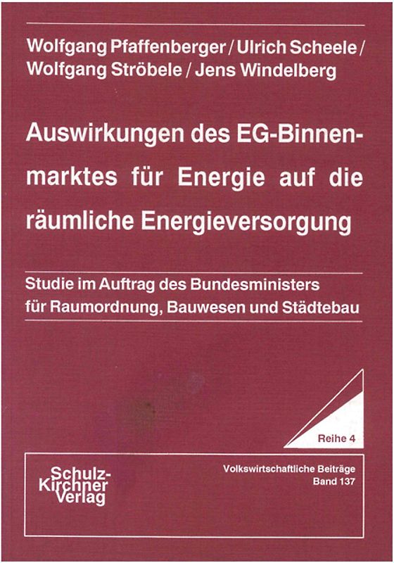 Auswirkungen des EG-Binnenmarktes für Energie auf die räumliche Energieversorgung