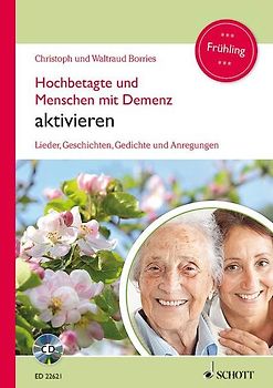 Hochbetagte und Menschen mit Demenz aktivieren