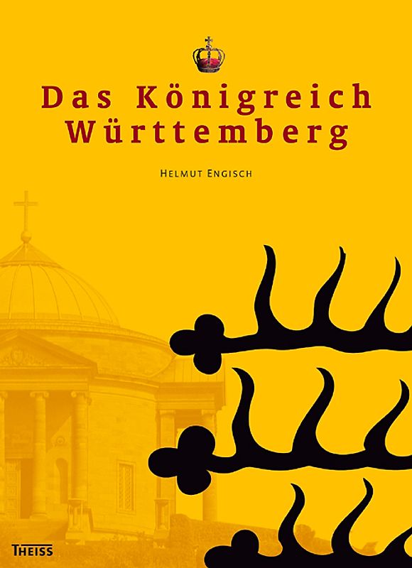 Das Königreich Württemberg