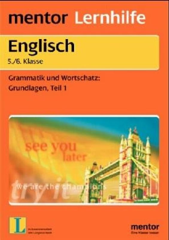 One, Two, Three... Go!. Englisch 5./6. Klasse: Grammatik und Wortschatz