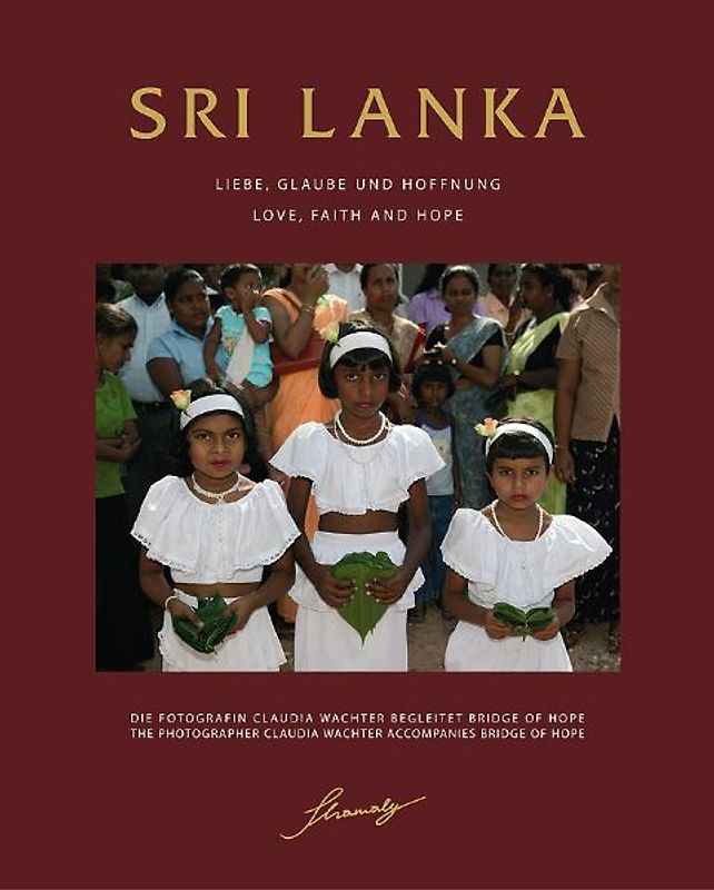 Sri Lanka -  Liebe, Glaube und Hoffnung