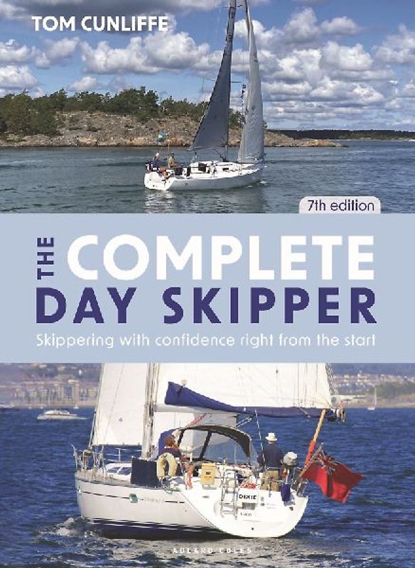The Complete Day Skipper 7th Edition