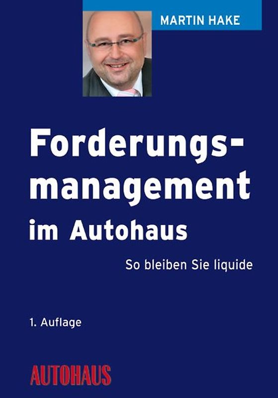Forderungsmanagement im Autohaus