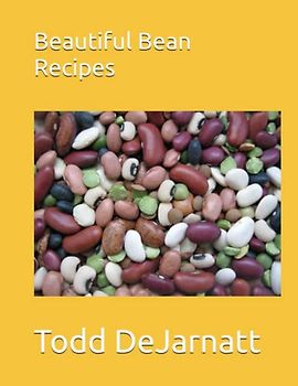 Beautiful Bean Recipes