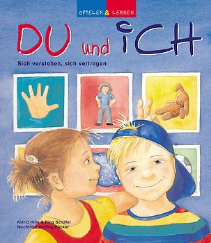 Spielen & Lernen / Du und Ich / Band 3