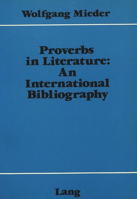 Proverbs in Literature:- An International Bibliography