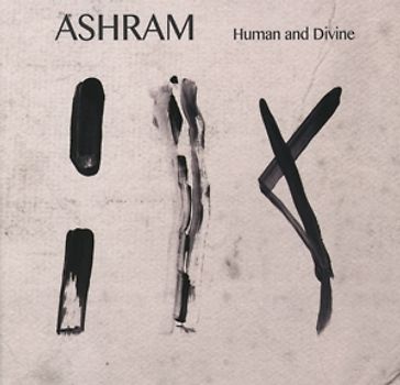 Ashram - Human and Divine
