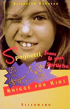 Spaghetti, Jeans und gute Sprüche