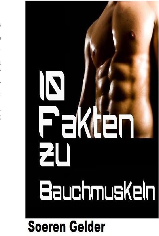 10 Fakten zu Bauchmuskeln