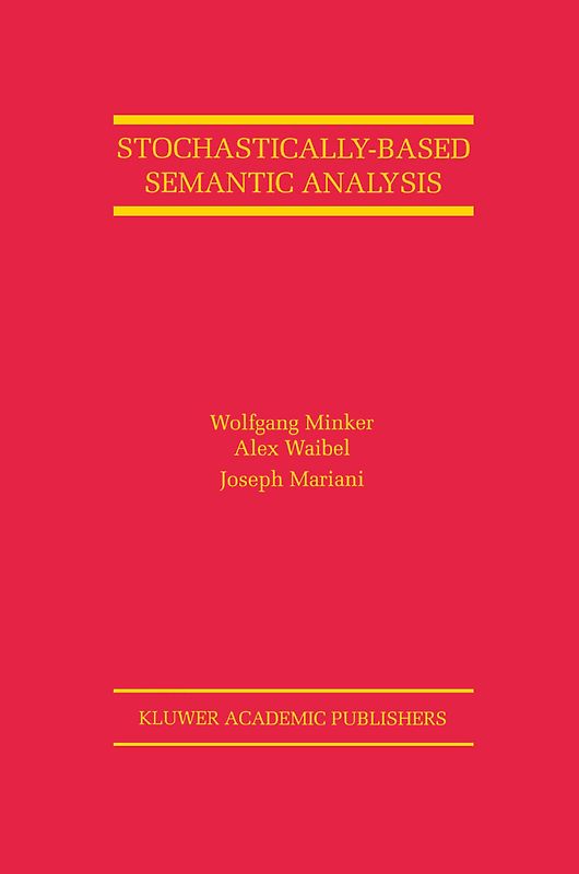 Stochastically-Based Semantic Analysis