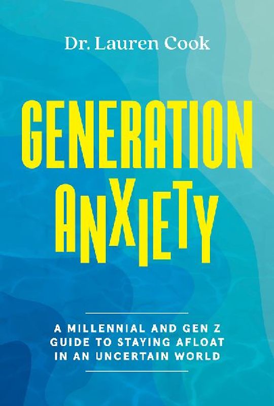 Generation Anxiety