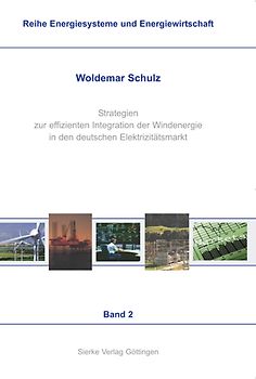 Strategien zur effizienten Integration der Windenergie in den deutschen Elektrizitätsmarkt